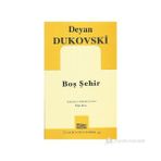 Boş Şehir - Dejan Dukovski