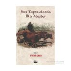 Boş Topraklarda Ölü Ateşler - Aydemir Çimen