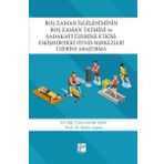 Boş Zaman İlgileniminin Boş Zaman Tatmini ve Sadakati Üzerine Etkisi-Eskişehir’deki Fitnes Merkezler - Kolektif