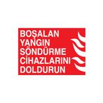 Boşalan Yangın Söndürme Cihazların Doldurun Uyarı Tabelası - 70x100 Alüminyum Kompozit Panel - Y30