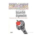 BOŞANDIM DIYEMEDIM BOŞANMANIN AILE VE TOPLUM ÜZERİNE ETKILERI - SEMIN GÜLER OĞURTAN