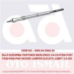 BOSCH 250202032 ISITMA KIZDIRMA BUJISI SCUDO DUCATO / 206 307 406
