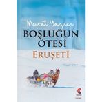 Boşluğun Ötesi – Eruşeti - Murat Yazıcı