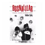 Bosnalılar: İnsanlar, Kentler ve Dikenli Teller