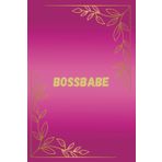Bossbabe: A Journal for Ambitious Women (dark pink) | The Perfect Gift for White Elephant Exchanges and Secret Santa. Blank lined journal 6x9inch