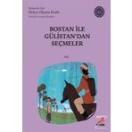 Bostan İle Gülistan'dan Seçmeler - A2 Türkish Graded Readers - Şeyh Sadi Şirazi