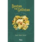 BOSTAN VE GÜLİSTAN - SADI ŞİRAZİ