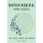 Botanical Word Search Puzzle Book: 1000 unique words and 100 puzzles about Nature, Phytology, Flowers and more | Compact 6x9 inches with Easy to read ... | Gift for Vacations, Holidays and Free Times