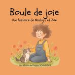 Boule de joie: Retrouvez Mistigri et Zoé