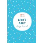 Boy Edition - Baby's Daily Log Book for Boys: Tracking Feeding Sleep Diapers and more
