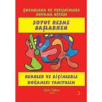 Boyama Kitabı Soyut Resme Başlarken - Ayla Yakıcı