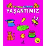 Boyama Kitabım - Yaşantımız 2+ Yaş