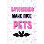 Boyfriends Make Nice Pets: Blank Dotted Notebook Journal Diary Composition Notepad 120 Pages 6x9 Paperback ( Goth Girl Gift )
