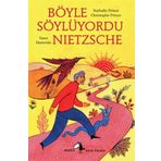 Böyle Söylüyordu Nietzsche - Metis Yayınları