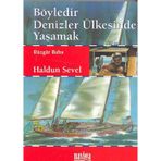 Böyledir Denizler Ülkesinde Yaşamak