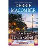 Böylesi Daha Güzel Debbie Macomber