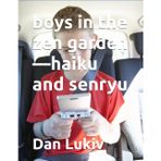 boys in the zen garden-haiku and senryu