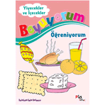 BOYUYORUM ÖĞRENİYORUM-YIYECEKLER VE İÇECEKLER - AZIZ SİVASLIOĞLU