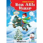 Boz Atlı Hızır - Ahmet Kabaklı