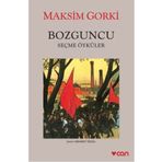 Bozguncu - Maksim Gorki