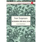 Bozkırda Bir Kral Lear - Ivan Sergevic Turgenyev
