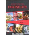 Bozkırda Bir Peri Eskişehir - İnci Ponat