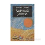 Bozkırdaki Yabancı - Nedim Gürsel