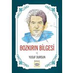 Bozkırın Bilgesi - Yusuf Dursun
