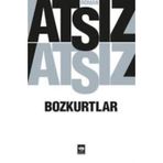 Bozkurtlar - Hüseyin Nihal Atsız