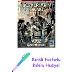 Bozkurtların Ölümü 2. Albüm + Renkli Fosforlu Kalem - Hayır