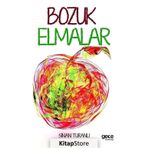 Bozuk Elmalar - Sinan Turanlı