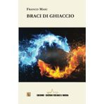 Braci di ghiaccio (Collana Asteria, Band 17)