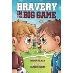 Bravery In The Big Game: Football Story Book For Ages 5-7 (Harry Kicker Series)