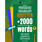 Brazilian Portuguese Vocabulary Booster: More than 2000 words with context sentences to teach yourself (Learning Boosters Series)