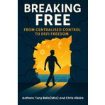 Breaking Free: From Centralised Control To DeFi