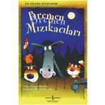 Bremen Mızıkacıları - İlk Okuma Kitaplarım - Susanna Davidson