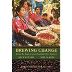 Brewing Change: Behind the Bean at Green Mountain Coffee Roasters by Peyser, Rick, Mares, Bill (2012) Paperback