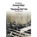 Brezilya'ya Ermeni Göçü ve Geçimsiz Elçi”nin Notları - Özer Özocak