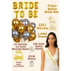 Bride To Be Gelin ve Bekarlığa Veda Seti Parti Bride Set - Gold