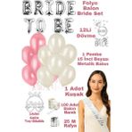 Bride To Be Gelin ve Bekarlığa Veda Seti Parti Bride Set - Pembe - Beyaz