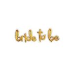 Bride To Be Gold Folyo Balon Seti
