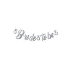 Bride To Be Gümüş Kaligrafik Yazı Afiş Çok Renkli