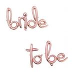 Bride To Be Rose Gold El Yazısı Folyo Balon Büyük Boy