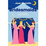 Bridesmaids - Jane Costello