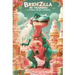 Bridezilla-in-Training Bride To Be Blank Journal: Bridal Shower Wedding Planner Blank Lined Notebook 6x9" 110 Pages