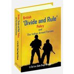 British 'Divide and Rule' Policy and The Indian Armed Forces
