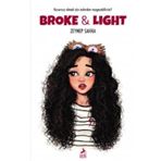 Broke&Light - Zeynep Sahra