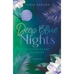 Broken Heart Summer - Deep Blue Nights: Gefühlvolle New-Adult-Romance mit traumhaftem Hawaii-Setting | hochwertig veredelt und mit limitiertem Page Overlay