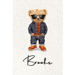 Brooks: Cahier personnalisé avec prénom Brooks | Cadeau d'anniversaire pour enfant, garçon, homme, copain ... | Nounours | 110 pages lignée, Petit Format 6x9 pouces (15,24 x 22,86 cm)