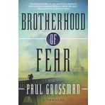 Brotherhood of Fear: A Willi Kraus Novel (Willi Kraus Series) by Grossman, Paul (2014) Gebundene Ausgabe